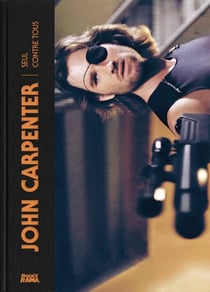 Rockyrama : John Carpenter : Seul contre tous