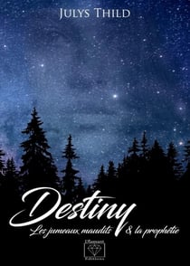 Destiny : Les jumeaux maudits & la prophétie
