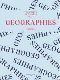 THE CRAFTS OF FASHION: GEOGRAPHIES