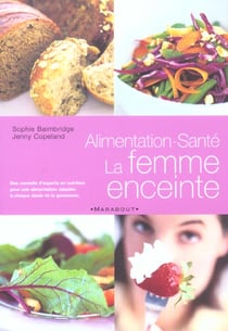 Alimentation-sante - la femme enceinte
