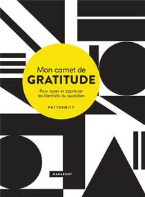 Mon carnet de gratitude - pour noter et apprécier les bienfaits du quotidien