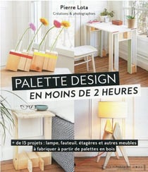 Palettes design en moins de 2 heures