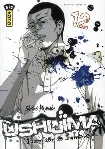 Ushijima, l'usurier de l'ombre Tome 12