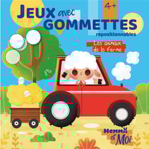 Hemma et moi : Jeux avec gommettes repositionnables : les animaux de la ferme