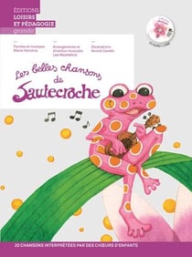SAUTECROCHE : les belles chansons de sautecroche