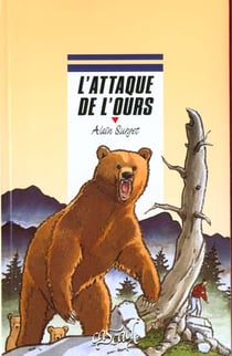 L'attaque de l'ours