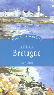 Bretagne - vacances secretes - illustrations, couleur