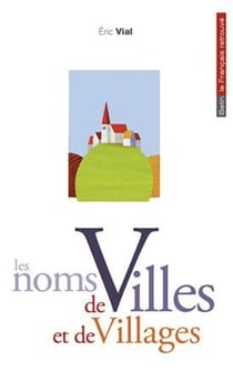 Les noms de villes et village