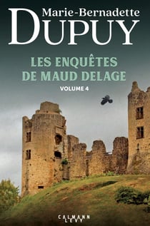 Les enquêtes de Maud Delage Tome 4