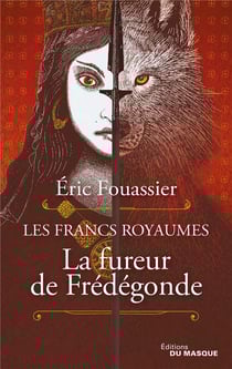 La fureur de Frédégonde