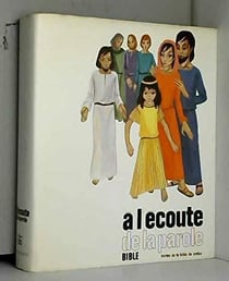 A l'ecoute de la parole / bible d'osty