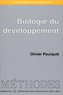Biologie du développement - sciences - médecine - premier et deuxième cycles