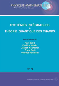 Systemes intégrables et théorie des quantique des champs