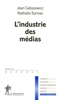 L'industrie des medias