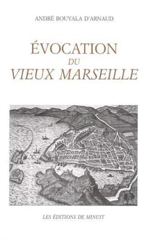 Evocation du vieux marseille