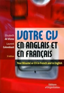 Votre CV en anglais et en français : Your résumé or CV in French and in English