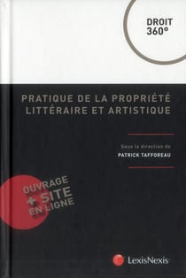 PRATIQUE DE LA PROPRIETE LITTERAIRE ET ARTISTIQUE
