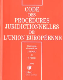 Code des procedures juridictionnelles de l'union europenne