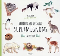 Dessiner des animaux supermignons en couleurs