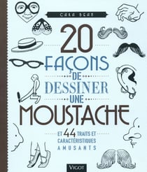 20 façons De Dessiner Une Moustache