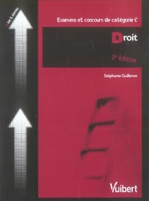 Droit - examens et concours de categorie c (2e edition)