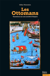 Les ottomans - variations sur une société d'Empire