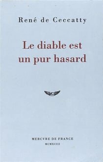 Le diable est un pur hasard