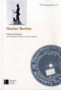 Hector berlioz phonographie - phonographies 6