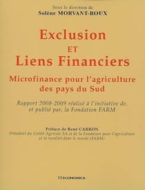 Exclusion et liens financiers rapport - microfinance pour l'agriculture des pays du sud