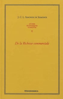 Oeuvres économiques complètes Tome 2 - de la richesse commerciale