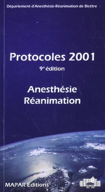 Protocoles d'anesthesie reanimation 9e ed