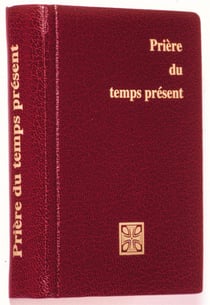 Priere du temps present / format poche avec custode-rouge