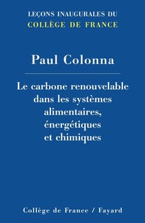 LE CARBONE RENOUVELABLE DANS LES SYSTEMES ALIMENTAIRES, ENERGETIQUES ET CHIMIQUES