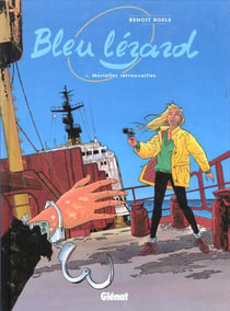 Bleu lezard t.1 - mortelles retrouvailles