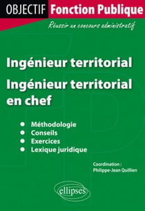 Ingénieur territorial - ingénieur territorial en chef - concours administratifs