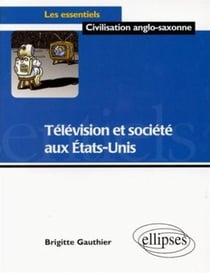 Télévision et société aux Etats-Unis