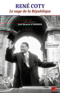 René Coty : Le sage de la République