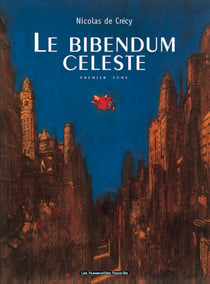 Le bibendum celeste t.1