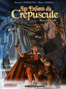 Les enfants du crepuscule t.1 - peur sur la ville