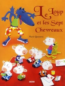 Le loup et les 7 chevreaux (ptit classique)