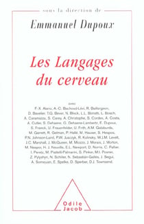 Les langages du cerveau - textes en l'honneur de jacques mehler