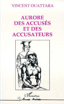 Aurore des accuses et des  accusateurs