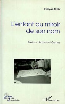 Enfant au miroir de son nom