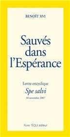 Spe salvi - sauvés dans l'espérance