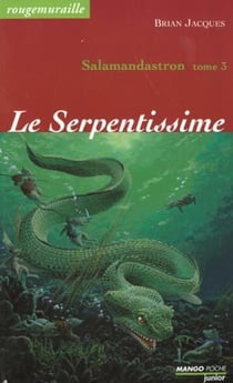 Rougemuraille - Salamandastron Tome 3 : Le serpentissime