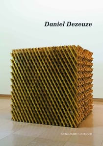 Danièle Deuzeuze - rétrospective