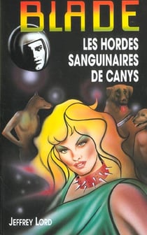 Blade t.146 - les hordes sanguinaires de Canys