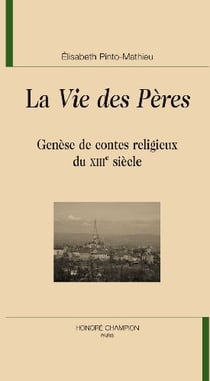La vie des pères - genèse de contes religieux du XIII siècle