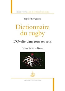 Dictionnaire du rugby - l'ovalie dans tous ses sens
