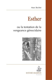 Esther ou la tentation de la vengeance genocidaire
